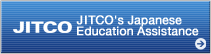 JITCO's Japanese Education Assistance